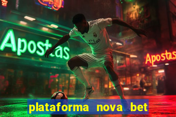 plataforma nova bet de 5 reais